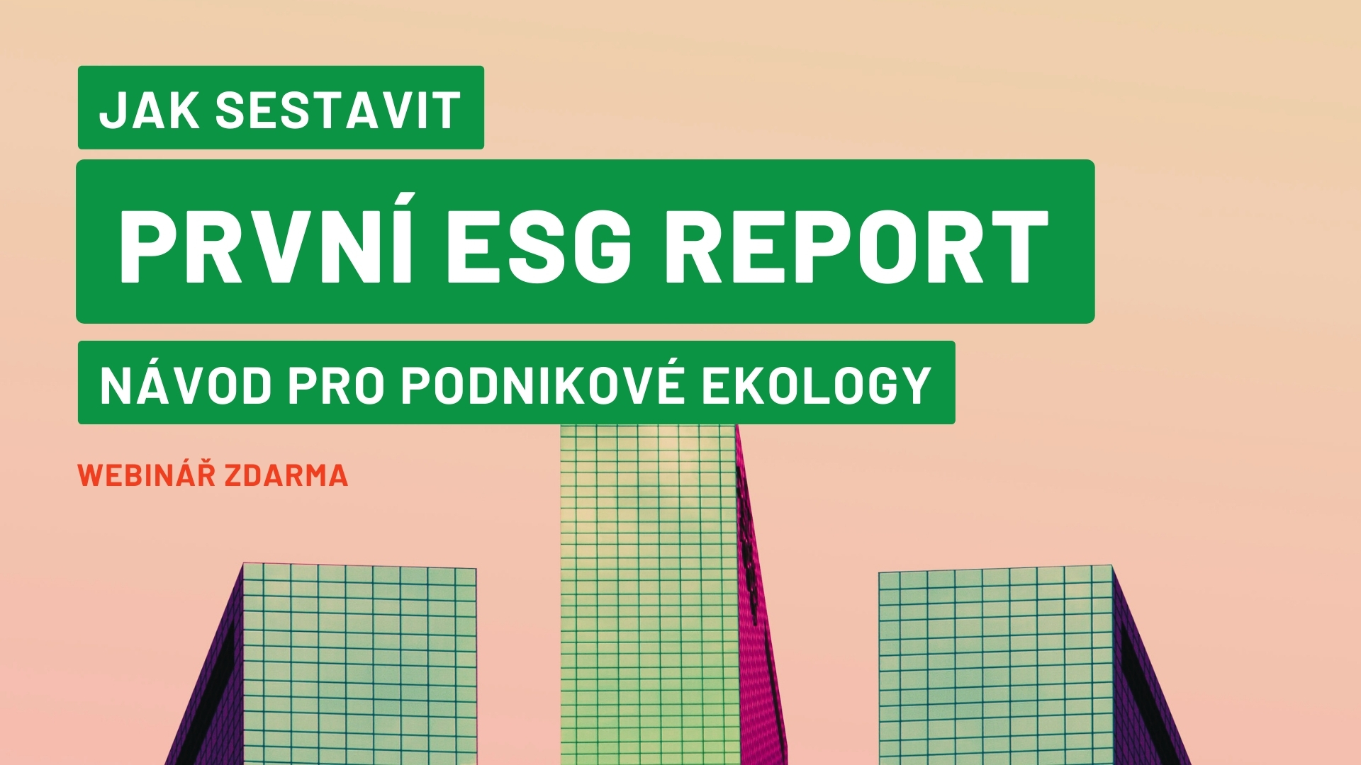 Jak_sestavit_prvni_ESG_report_navod_pro_podnikove_ekology.jpg